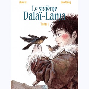 Série : Le Sixième Dalaï-Lama