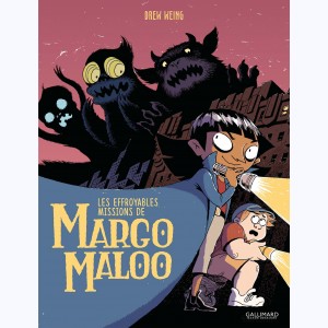 Série : Les Effroyables Missions de Margo Maloo