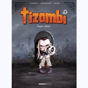 Série : Tizombi