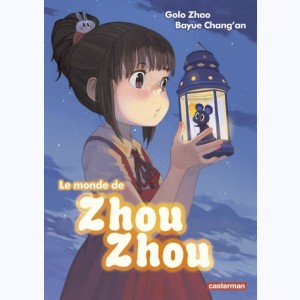 Série : Le monde de Zhou Zhou