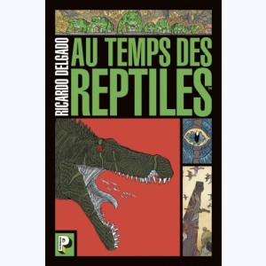 Série : L'Ère des reptiles
