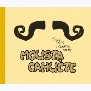 Série : Moustacahuète