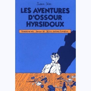 Série : Les aventures d'Ossour Hyrsidoux