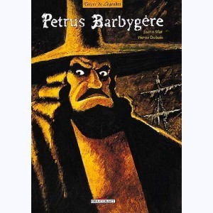 Série : Petrus Barbygère