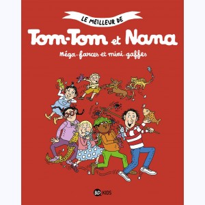 Série : Le meilleur de Tom-Tom et Nana