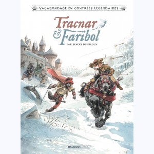 Série : Tracnar & Faribol