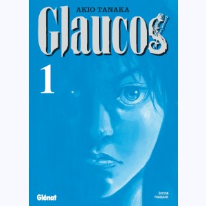 Série : Glaucos