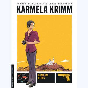 Série : Karmela Krimm