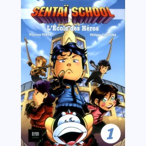 Série : Sentaï School, l'école des héros