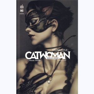 Série : Selina Kyle : Catwoman