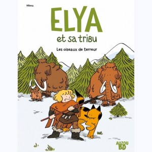 Série : Elya et sa tribu