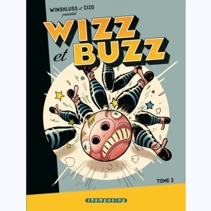 Série : Wizz et Buzz