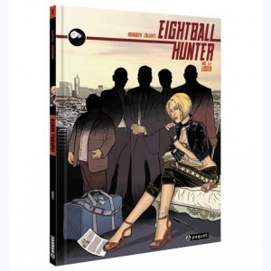 Série : Eightball Hunter
