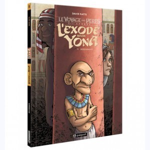 Série : Le Voyage des pères - L'Exode selon Yona