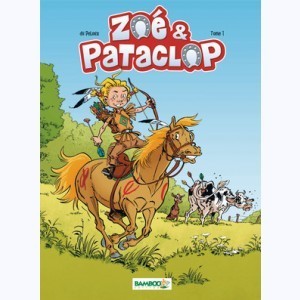 Série : Zoé & Pataclop