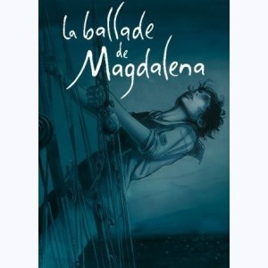 La Ballade de Magdalena