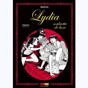 Série : Lydia, soubrette de luxe