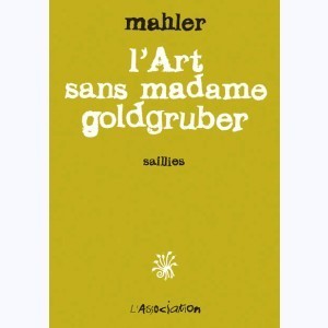 Série : L'art selon madame Goldgruber