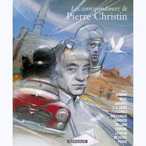 Série : Les correspondances de Pierre Christin