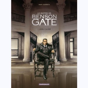 Série : Le Maître de Benson Gate