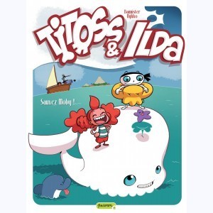 Série : Titoss et Ilda
