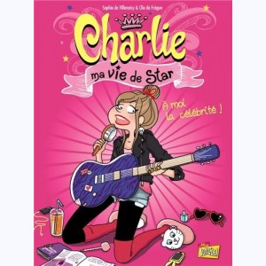 Série : Charlie ma vie de star
