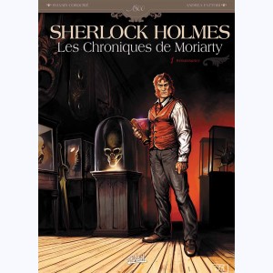 Série : Sherlock Holmes - Les Chroniques de Moriarty