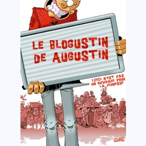 Série : Le Blogustin de Augustin