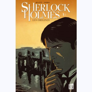 Série : Sherlock Holmes les origines